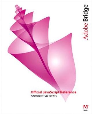 Adobe Bridge Official JavaScript Reference