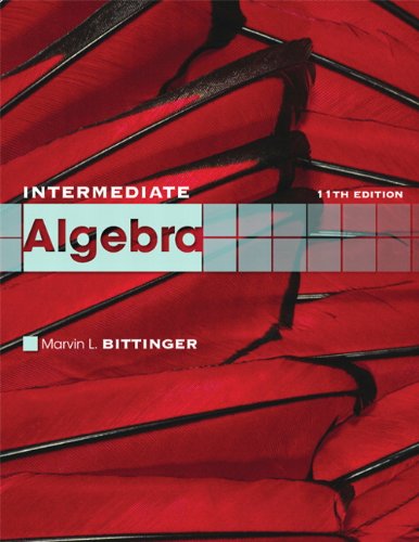 Intermediate Algebra (The Bittinger Worktext Series)