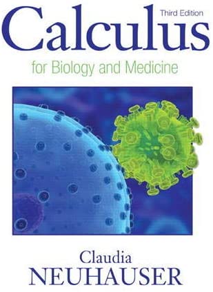 Calculus for Biology and Medicine (Calculus for Life Sciences Series)