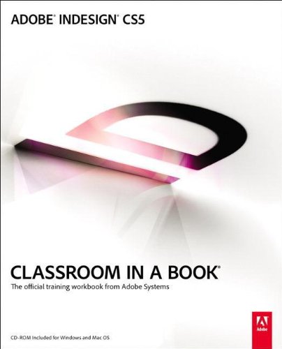 Adobe InDesign CS5 Classroom in a Book