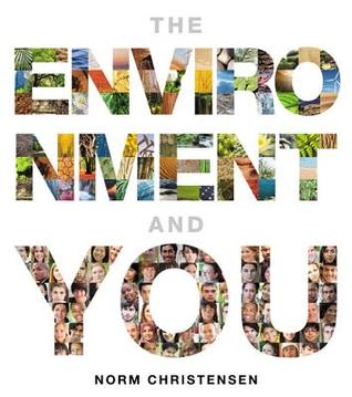 The Environment and You