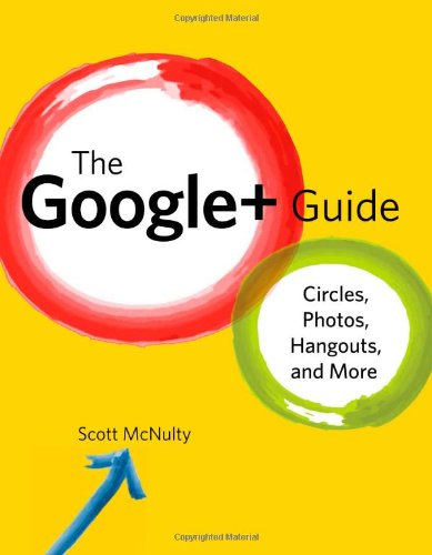 The Google+ Guide