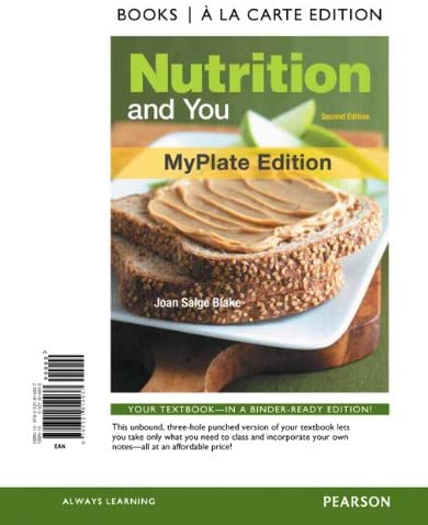 Nutrition and You, MyPlate Edition, Books a la Carte Edition (2nd Edition)