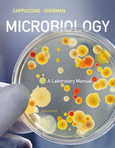 Microbiology: A Laboratory Manual (10th Edition)