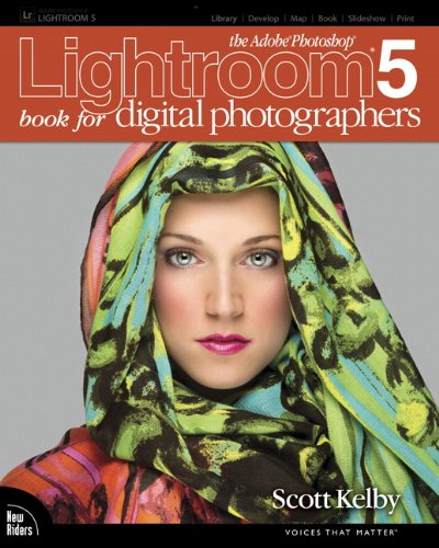 The Adobe Photoshop Lightroom 5 Book for Digital Photographers