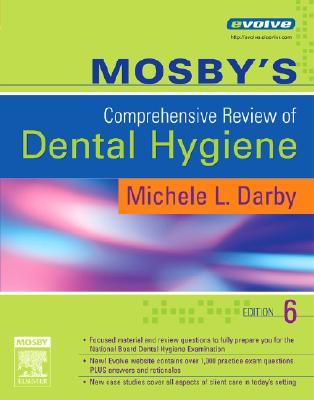 Mosby's Comprehensive Review of Dental Hygiene [With CDROM]