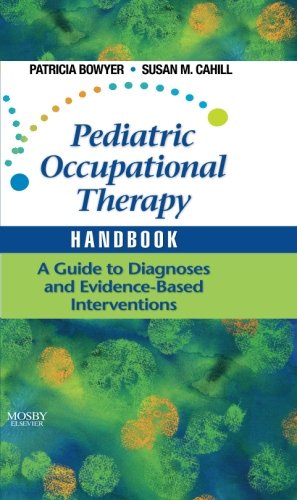 Pediatric Occupational Therapy Handbook