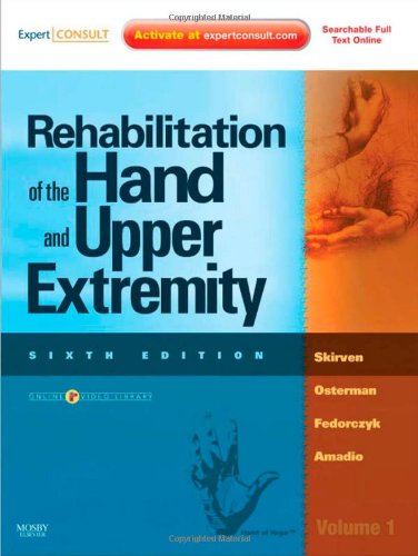Rehabilitation of the Hand and Upper Extremity, 2-Volume Set