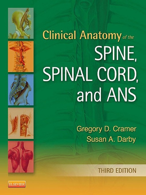 Clinical Anatomy of the Spine, Spinal Cord, and ANS--E-Book