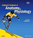 Anthony's Textbook of Anatomy &amp; Physiology