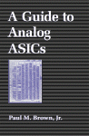 A Guide to Analog ASICs