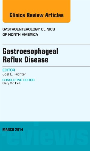 Gastroesophageal Reflux Disease, an Issue of Gastroenterology Clinics of North America, 43