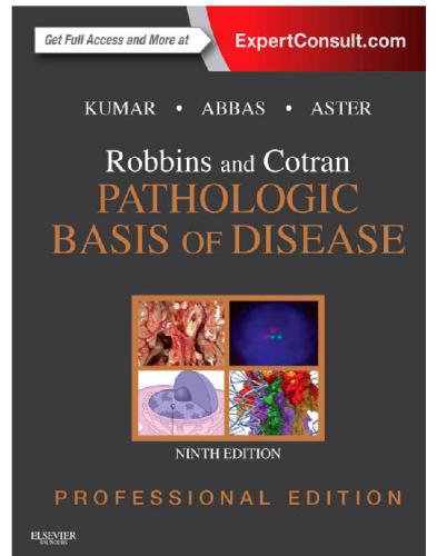 Robbins and Cotran Pathologic Basis of Disease, Professional Edition E-Book