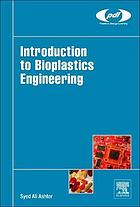 Introduction to Bioplastics Engineering