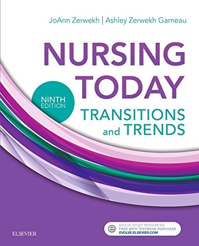 Nursing Today: Transition and Trends, 9e