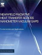 Near-Field Radiative Heat Transfer Across Nanometer Vacuum Gaps