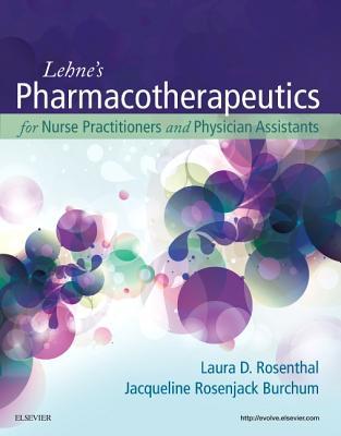 Lehne's Pharmacotherapeutics for Nurse Practitioners and Physician Assistants