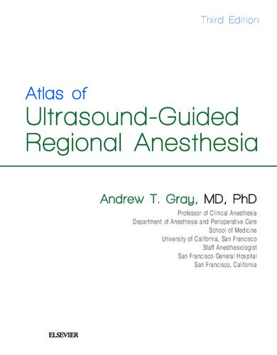 Atlas of Ultrasound-Guided Regional Anesthesia E-Book