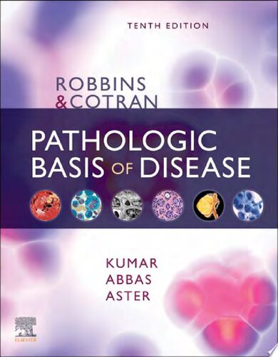 Robbins &amp; Cotran Pathologic Basis of Disease