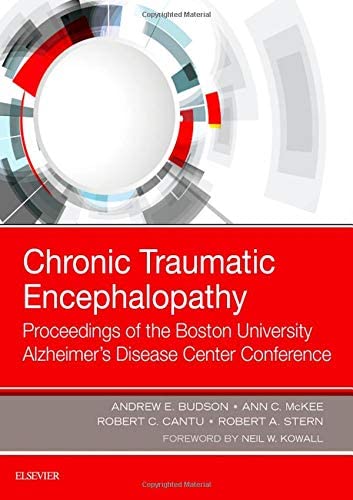 Chronic Traumatic Encephalopathy: Proceedings of the Boston University Alzheimer&rsquo;s Disease Center Conference