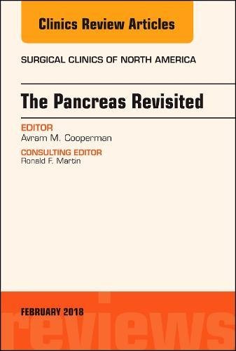 The Pancreas Revisited, an Issue of Surgical Clinics, 98