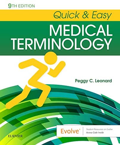 Quick &amp; Easy Medical Terminology, 9e