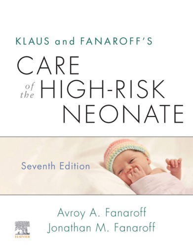 Klaus and Fanaroff's Care of the High-Risk Neonate