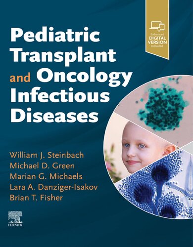 Pediatric Transplant and Oncology Infectious Diseases