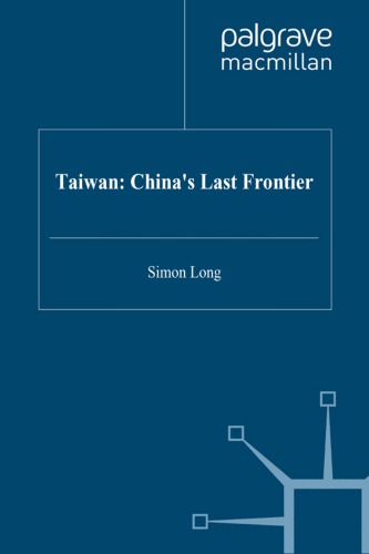 Taiwan, China's last frontier