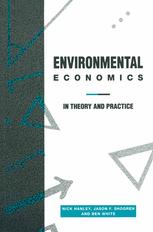 Environmental Economics In Theory And Practice