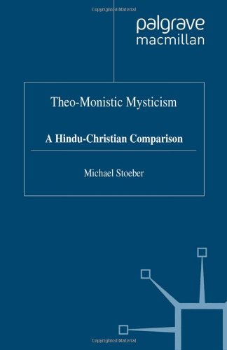 Theo-monistic mysticism : a Hindu-Christian comparison