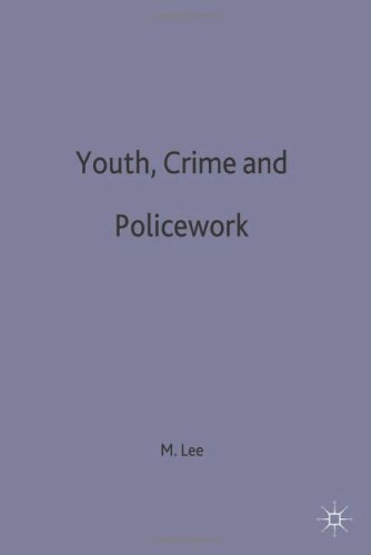 Youth, Crime and Policework