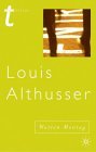 Louis Althusser (Transitions (Palgrave Macmillan (Firm)).)