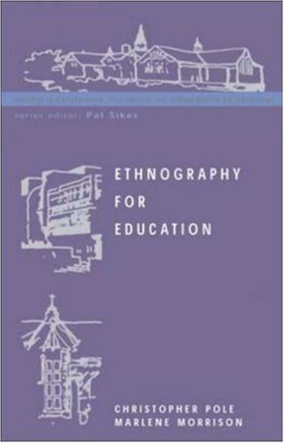 Ethnography for Education [Electronic Resource]