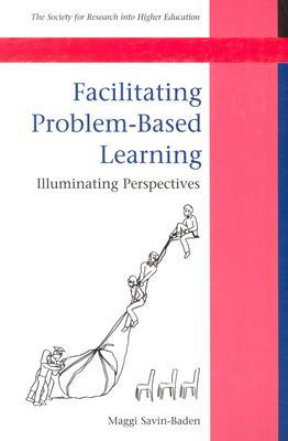 Facilitating Problem-Based Learning