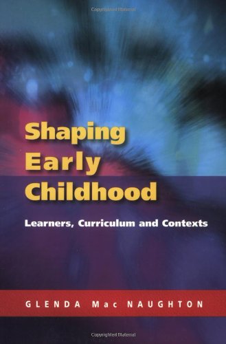 Shaping Early Childhood