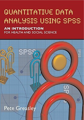 Quantitative Data Analysis Using SPSS