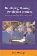 Developing Thinking; Developing Learning