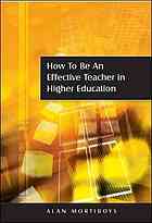 How to Be an Effective Teacher in Higher Education