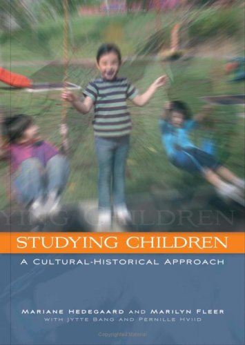 Studying children : a cultural-historical approach