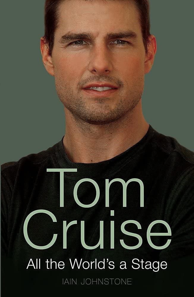 Tom Cruise: All the World's A Stage