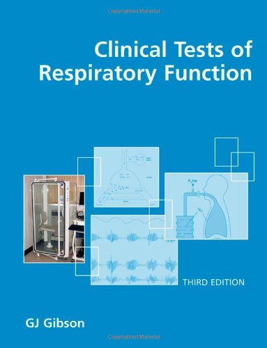 Clinical Tests of Respiratory Function 3rd Edition