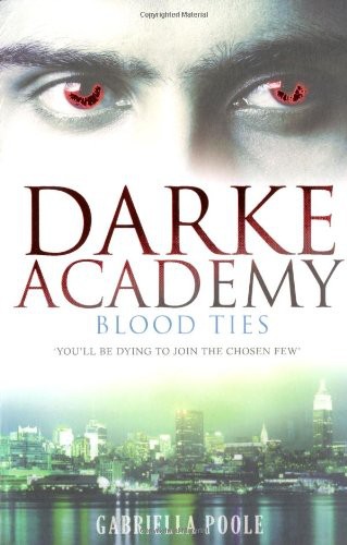 Blood Ties (The Darke Academy, Book 2)