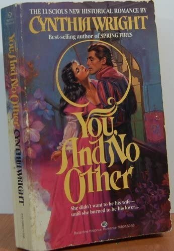 You, and No Other