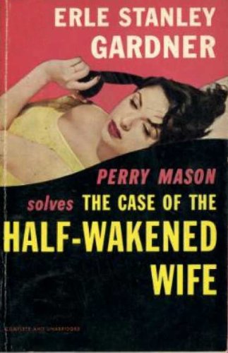 The Case of the Half-Wakened Wife