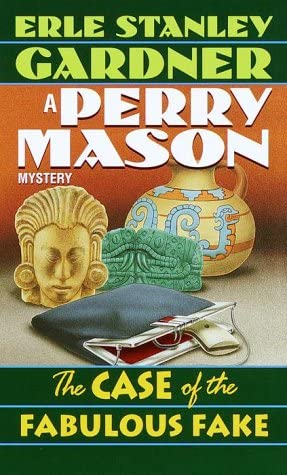 The Case of the Fabulous Fake (Perry Mason Mysteries (Fawcett Books))