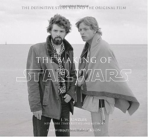 The Making of Star Wars: The Definitive Story Behind the Original Film (Star Wars - Legends)