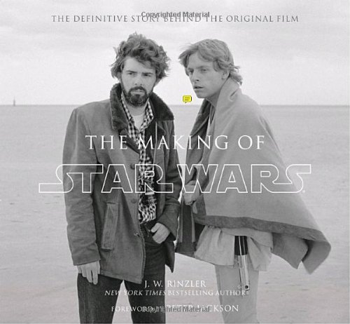 The Making of Star Wars: The Definitive Story Behind the Original Film