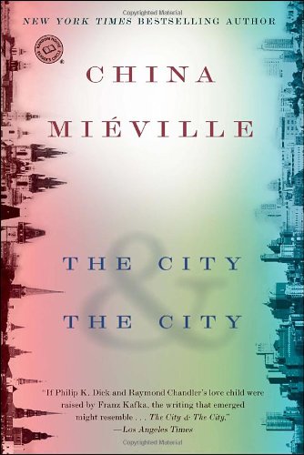 The City &amp; The City: A Novel (Random House Reader's Circle)