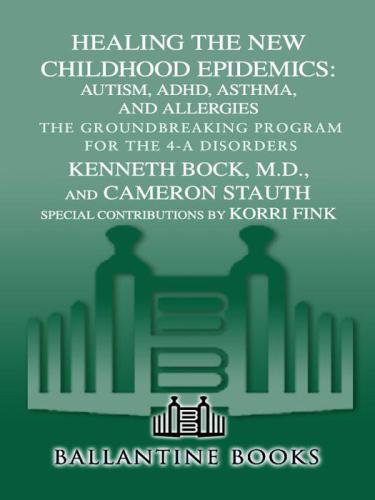 Healing the New Childhood Epidemics